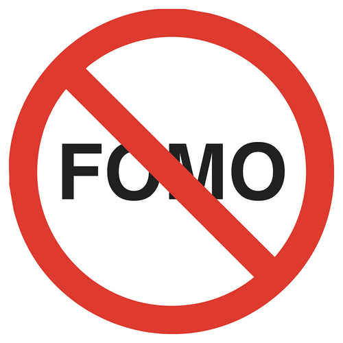Don't Have Fomo